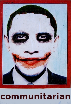 Obama joker communitarian socialism
